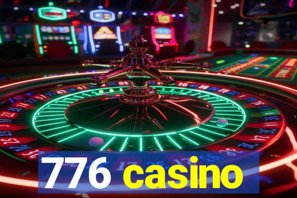 776 casino